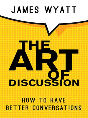 cover image of The Art of Discussion